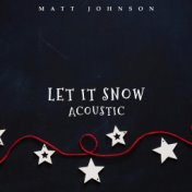 Let It Snow (Acoustic)