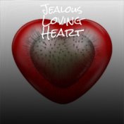 Jealous Loving Heart