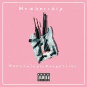 Membership (feat. Kurupt & Gauge TETXH)