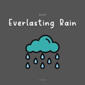 Everlasting Rain