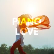 Piano and LOVE