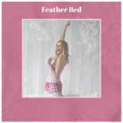 Feather Bed