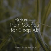 Relaxing Rain Sounds for Sleep Aid