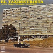 El Taximetrista y Otros Tangos, Milongas y Candombes