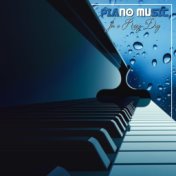 Piano Music for a Rainy Day