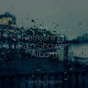 40 Refreshing Rain Shower Album
