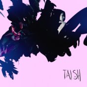 tAISh (Deluxe Edition)