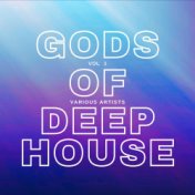 Gods of Deep-House, Vol. 1