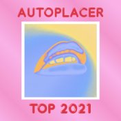 Autoplacer Top 2021