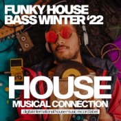 Funky House Bass Winter 2022