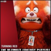 Turning Red The Ultimate Fantasy Playlist