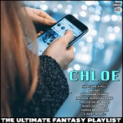 Chloe The Ultimate Fantasy Playlist
