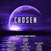 Chosen - The Ultimate Fantasy Playlist