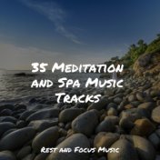 35 Meditation and Spa Music Tracks