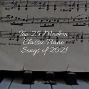 Top 25 Modern Classic Piano Songs of 2021