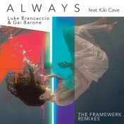 Always (feat. Kiki Cave) [Framewerk Remix]