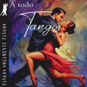 A Todo Tango