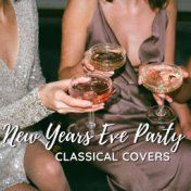New Years Eve Party Classical Covers