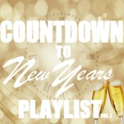 New Years Eve Countdown Playlist Vol.1