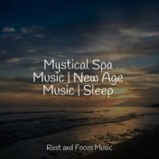 Mystical Spa Music | New Age Music | Sleep