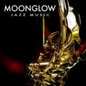 Moon Glow Jazz Music