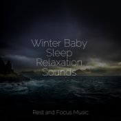 Winter Baby Sleep Relaxation Sounds