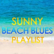 Sunny Beach Blues Playlist