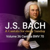 J.S. Bach: Wachet! betet! betet! wachet!, BWV 70