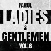 Farol Ladies & Gentlemen, Vol. 6