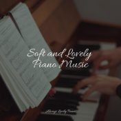 Soft and Lovely Piano Music