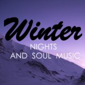 Winter Nights And Soul Music