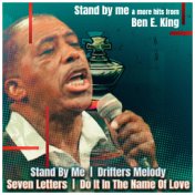Stand by Me & More Hits from Ben E. King