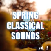Spring Classical Sounds vol. 2