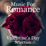 Music For Romance Valentine's Day Selection