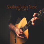 Soothing Guitar Music for Sleep