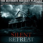 Silent Retreat The Ultimate Fantasy Playlist