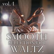 Smooth Selection For Waltz vol. 1