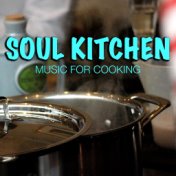 Soul Kitchen: Music For Cooking
