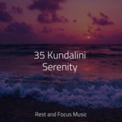 35 Kundalini Serenity