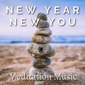 New Year, New You Meditation Music