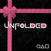 Unfolded