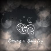 Relieving in Baby Cry: Calming Music for a Restless Child