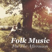 Folk Music For The Afternoon