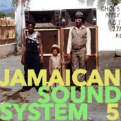 Jamaican Sound System, Vol. 5