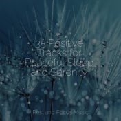 35 Positive Tracks for Peaceful Sleep and Serenity