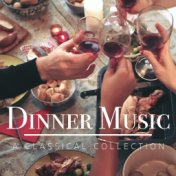 Dinner Music: A Classical Collection