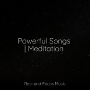 Powerful Songs | Meditation