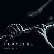 Peaceful Asian Flute (Calm Background Music for Guided Gratitude Meditation)