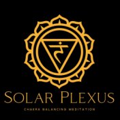 Solar Plexus Chakra Balancing Meditation: Soft Energy Music