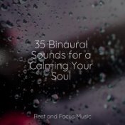 35 Binaural Sounds for a Calming Your Soul
